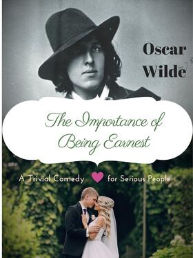 Wilde |  The Importance of Being Earnest | eBook | Sack Fachmedien