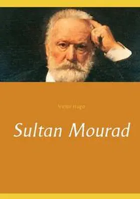 Hugo |  Sultan Mourad | Buch |  Sack Fachmedien