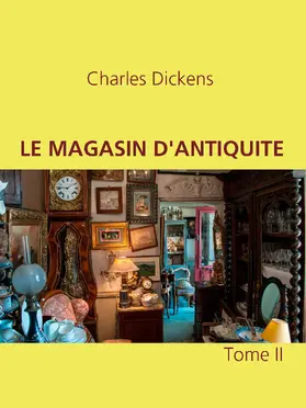 Dickens |  LE MAGASIN D'ANTIQUITE | eBook | Sack Fachmedien