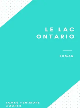 Cooper |  Le Lac Ontario | eBook | Sack Fachmedien