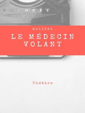 . |  Le Médecin Volant | eBook | Sack Fachmedien