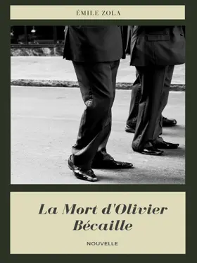 Zola |  La Mort d'Olivier Bécaille | eBook | Sack Fachmedien