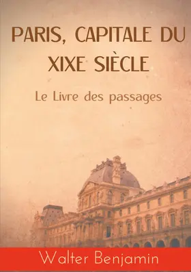 Benjamin |  Paris, capitale du XIXe siècle | eBook | Sack Fachmedien