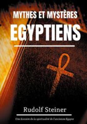 Steiner |  Mythes et Mystères Egyptiens | Buch |  Sack Fachmedien