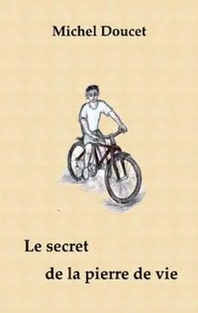 Doucet |  Le secret de la pierre de vie | Buch |  Sack Fachmedien