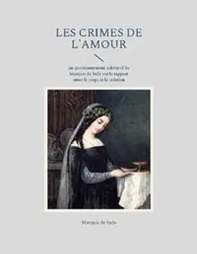 Sade |  Les crimes de l'amour | Buch |  Sack Fachmedien