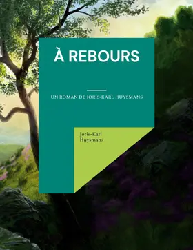 Huysmans |  À rebours | eBook | Sack Fachmedien