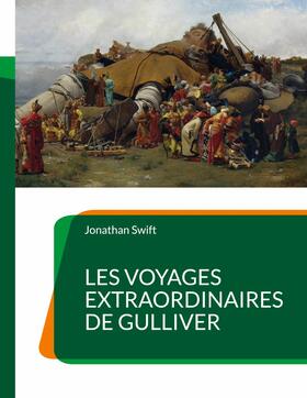 Swift |  Les Voyages extraordinaires de Gulliver | eBook | Sack Fachmedien