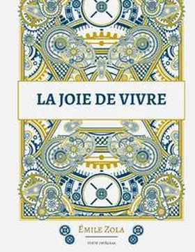 Zola |  La joie de vivre | Buch |  Sack Fachmedien