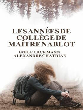 Erckmann / Chatrian |  Les années de collège de maître Nablot | eBook | Sack Fachmedien