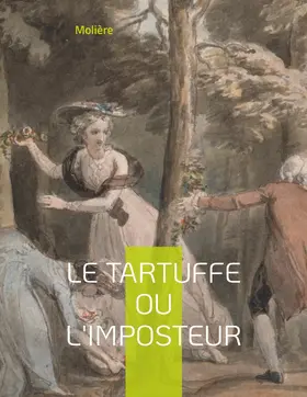 Molière |  Le Tartuffe ou l'Imposteur | eBook | Sack Fachmedien