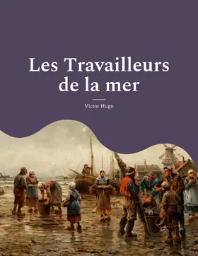 Hugo |  Les Travailleurs de la mer | eBook | Sack Fachmedien