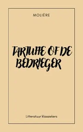 Molière |  Tartuffe of de bedrieger | eBook | Sack Fachmedien