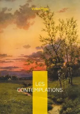 Hugo |  Les Contemplations | eBook | Sack Fachmedien