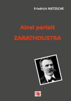Nietzsche |  Ainsi parlait Zarathoustra | Buch |  Sack Fachmedien