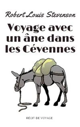 Stevenson |  Voyage avec un âne dans les Cévennes | Buch |  Sack Fachmedien