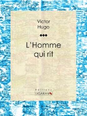 Hugo |  L'Homme qui rit | eBook | Sack Fachmedien