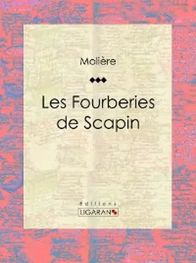 Ligaran / Molière |  Les Fourberies de Scapin | eBook | Sack Fachmedien