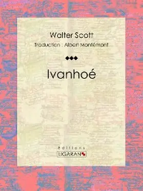 Ligaran / Scott |  Ivanhoé | eBook | Sack Fachmedien