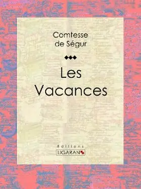 Ligaran |  Les Vacances | eBook | Sack Fachmedien