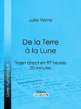 Verne / Ligaran |  De la Terre à la Lune | eBook | Sack Fachmedien