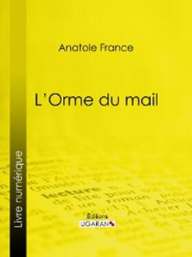 Ligaran / France |  L'Orme du mail | eBook | Sack Fachmedien