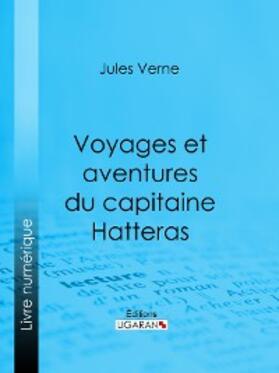 Verne |  Voyages et aventures du capitaine Hatteras | eBook | Sack Fachmedien