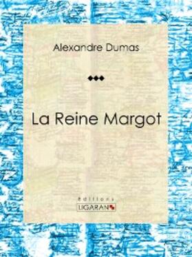 Dumas |  La Reine Margot | eBook | Sack Fachmedien