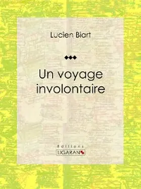 Biart |  Un voyage involontaire | eBook | Sack Fachmedien