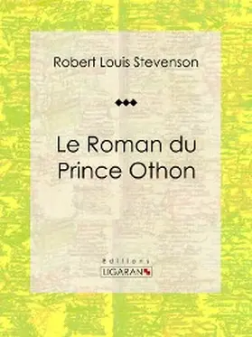 Louis Stevenson |  Le Roman du Prince Othon | eBook | Sack Fachmedien