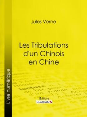 Verne |  Les Tribulations d'un Chinois en Chine | eBook | Sack Fachmedien