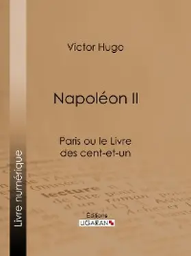 Hugo / Ligaran |  Napoléon II | eBook | Sack Fachmedien