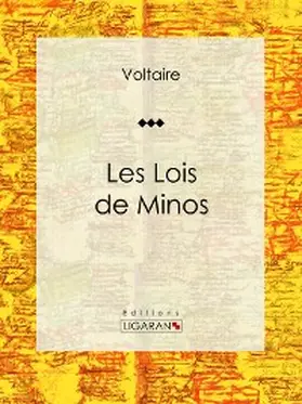 Voltaire / Ligaran |  Les Lois de Minos | eBook | Sack Fachmedien