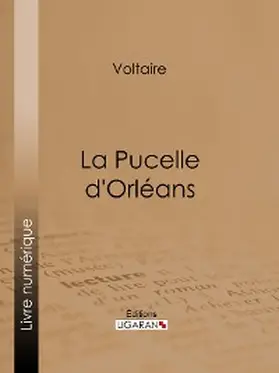 Ligaran / Voltaire |  La Pucelle d'Orléans | eBook | Sack Fachmedien