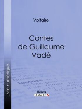 Ligaran / Voltaire |  Contes de Guillaume Vadé | eBook | Sack Fachmedien