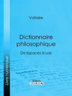 Voltaire / Ligaran |  Dictionnaire philosophique | eBook | Sack Fachmedien