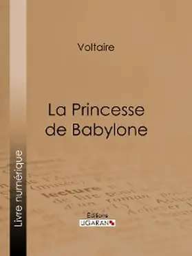 Ligaran / Voltaire |  La Princesse de Babylone | eBook | Sack Fachmedien