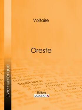 Ligaran / Voltaire |  Oreste | eBook | Sack Fachmedien