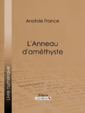 Ligaran / France |  L'Anneau d'améthyste | eBook | Sack Fachmedien