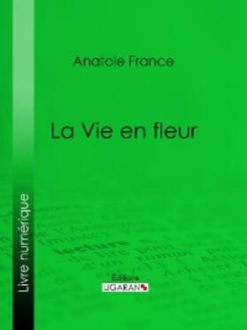 France |  La Vie en fleur | eBook | Sack Fachmedien