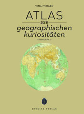 Vitaliev |  Atlas der geografischen Kuriositäten | Buch |  Sack Fachmedien