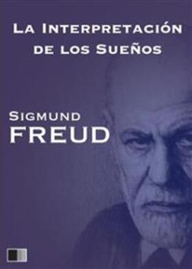 Freud |  La interpretación de los sueños | eBook | Sack Fachmedien