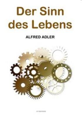 Adler |  Der Sinn des Lebens | eBook | Sack Fachmedien