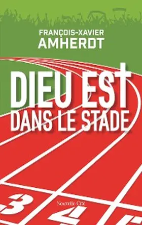 Amherdt |  Dieu est dans le stade | eBook | Sack Fachmedien