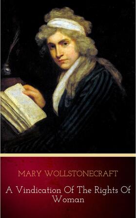 Wollstonecraft |  A Vindication of the Rights of Woman | eBook | Sack Fachmedien