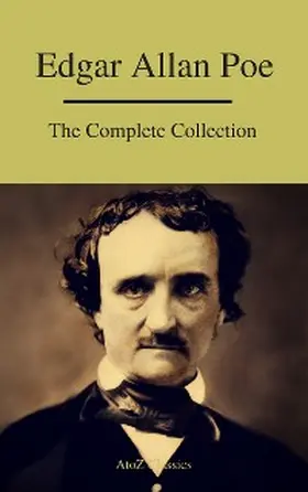 Poe / Classics |  Edgar Allan Poe: The Complete Collection | eBook | Sack Fachmedien