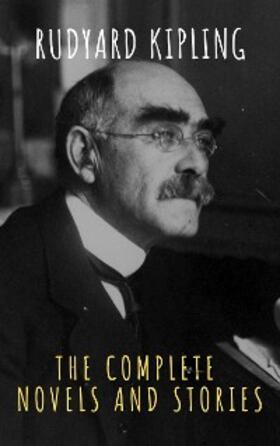 Kipling / Classics |  Rudyard Kipling : The Complete  Novels and Stories | eBook | Sack Fachmedien