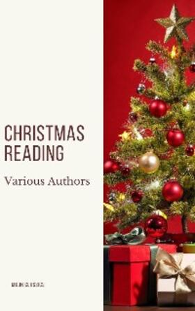 Alcott / Kipling / Henry |  Christmas Reading: 400 Christmas Novels Stories Poems Carols  Legends (Illustrated Edition) | eBook | Sack Fachmedien