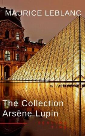 Leblanc / Time |  Arsène Lupin: The Collection ( Movie Tie-in) | eBook | Sack Fachmedien