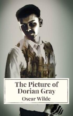 Wilde / Icarsus |  The Picture of Dorian Gray | eBook | Sack Fachmedien